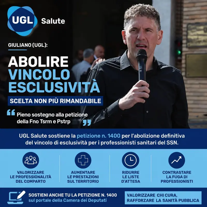 Sanità, Giuliano (UGL): “Abolire vincolo esclusività scelta non più rimandabile. Pieno sostegno alla petizione della Fno Tsrm e Pstrp”
