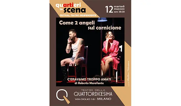 Teatro Della Quattordicesima, Milano: il 12 maggio Come due angeli sul cornicione