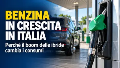 Benzina in crescita in Italia perché il boom delle ibride cambia i consumi
