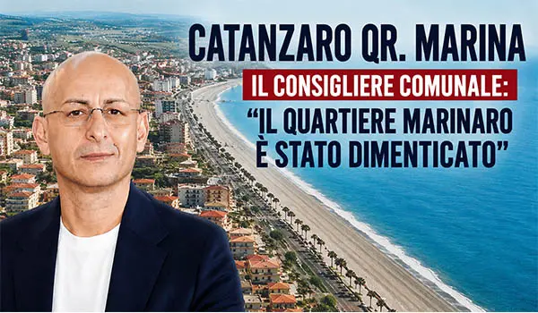 Catanzaro, il duro affondo del consigliere comunale Celia: "Il quartiere marinaro è stato dimenticato"