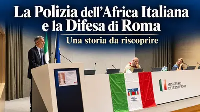 La Polizia dell'Africa Italiana e la Difesa di Roma: Una Storia da Riscoprire