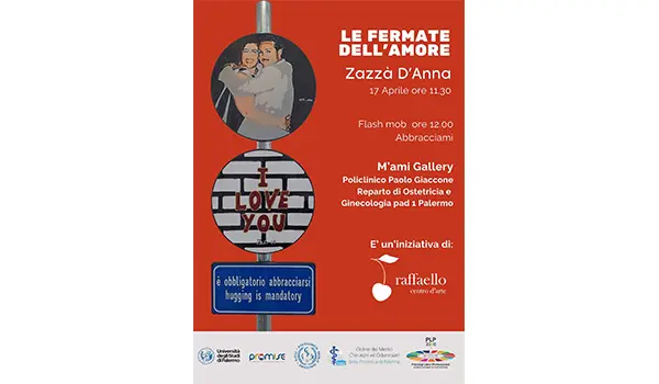 Il “Centro d’arte Raffaello” porta al Policlinico di Palermo le installazioni di Zazzà D’Anna. Un progetto condiviso con “M’ami Gallery” per diffondere messaggi  d’amore e speranza 