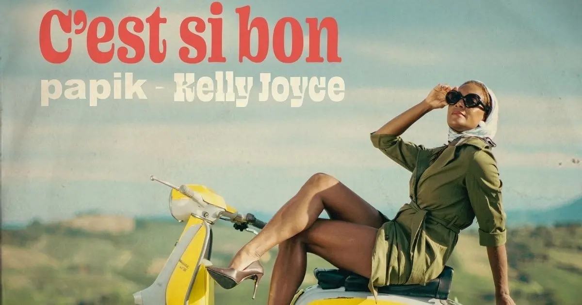 C’est si bon, il nuovo intrigante singolo di Papik e Kelly Joyce