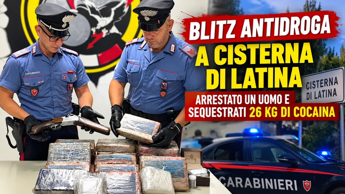 Blitz antidroga a Cisterna di Latina: arrestato un uomo e sequestrati 26 kg di cocaina