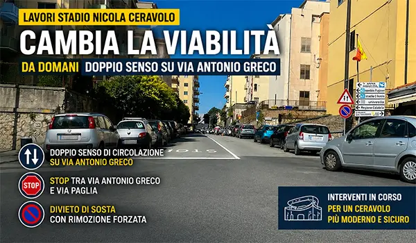 Stadio Ceravolo, cambia la viabilità: doppio senso su via Antonio Greco per i lavori di ristrutturazione