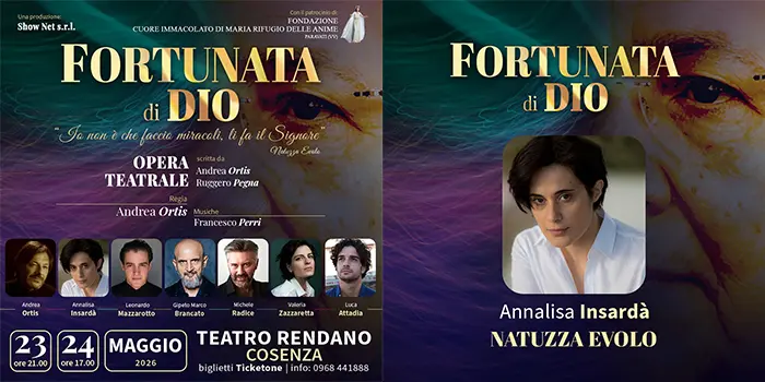 Fortunata di Dio, l’Opera sulla vita di Natuzza Evolo in prima assoluta  Il 23 e 24 maggio al teatro rendano di Cosenza