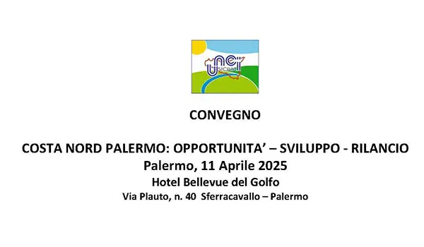 A Sferracavallo un convegno a cura dell’UNCI Sicilia dedicato alle opportunità di sviluppo e rilancio della costa Nord di Palermo. 