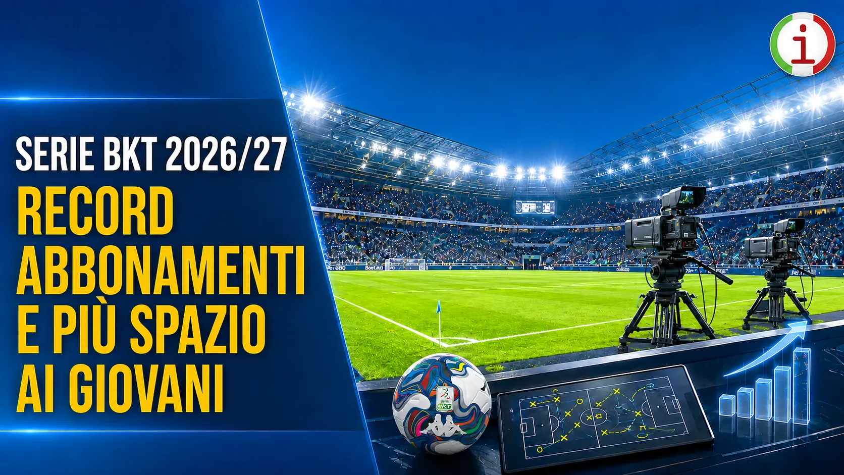 Serie BKT 2026-27 al via tra record di abbonamenti giovani italiani e novità televisive