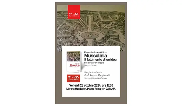 A Catania la presentazione di “Mussolinia. Il fallimento di un’idea” di Salvatore Venezia edito da Navarra