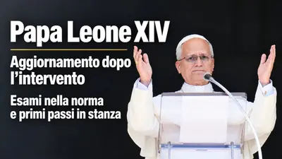 Papa Leone XIV, aggiornamento dopo l’intervento: esami nella norma e primi passi in stanza