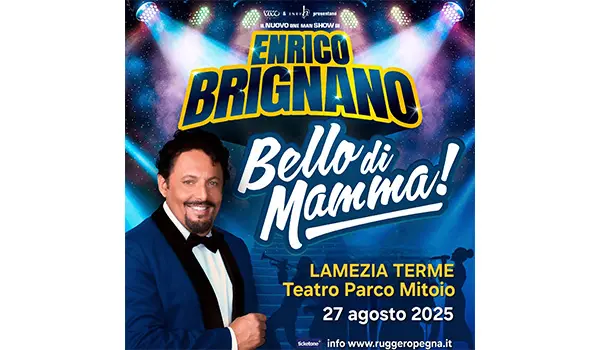 Altro grande show nello splendido Teatro Parco Mitoio di Lamezia Terme,  Il 27 agosto arriva Enrico Brignano con il suo “Bello di Mamma”