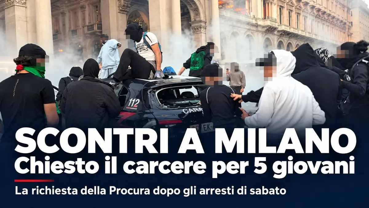Scontri nel centro di Milano chiesto il carcere per cinque giovani arrestati