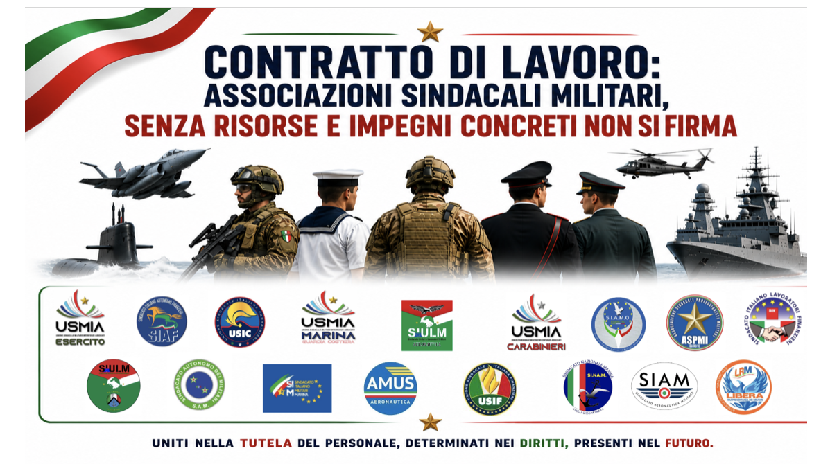 Contratto di lavoro 2025-2027: le Associazioni sindacali militari, senza risorse e impegni concreti, non firmano