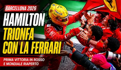 Hamilton trionfa con la Ferrari a Barcellona: prima vittoria in rosso e colpo al Mondiale 2026