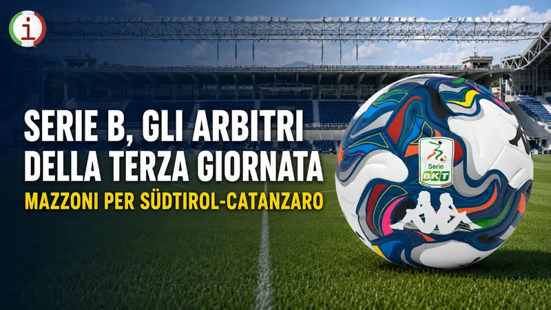 Serie B designazioni arbitrali della terza giornata e numeri da record