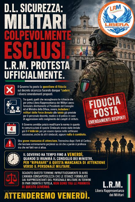 Decreto Sicurezza: esclusi i militari dalle tutele. L.R.M. chiede un intervento immediato del Governo