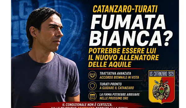 Catanzaro sceglie Marco Turati: accordo vicino, sarà lui il nuovo allenatore giallorosso