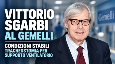 Vittorio Sgarbi al Gemelli: condizioni stabili e tracheostomia per supporto ventilatorio
