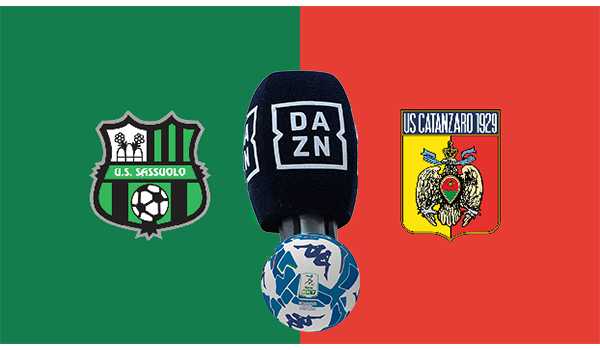 Sassuolo-Catanzaro gratis su DAZN: il match della 38ª giornata di Serie B visibile in chiaro