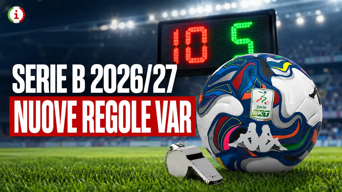 Serie B 2026-27 nuove regole e VAR contro le perdite di tempo