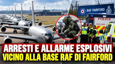 Arresti e allarme esplosivi vicino alla base RAF di Fairford