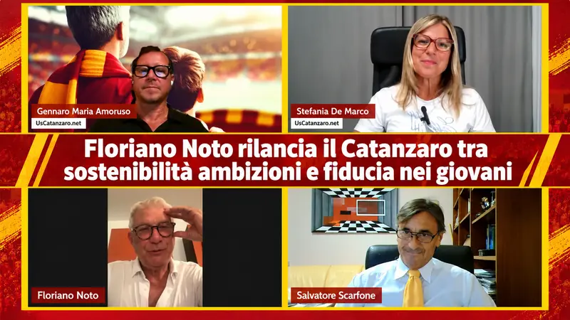 Floriano Noto rilancia il Catanzaro tra sostenibilità ambizioni e fiducia nei giovani. Video