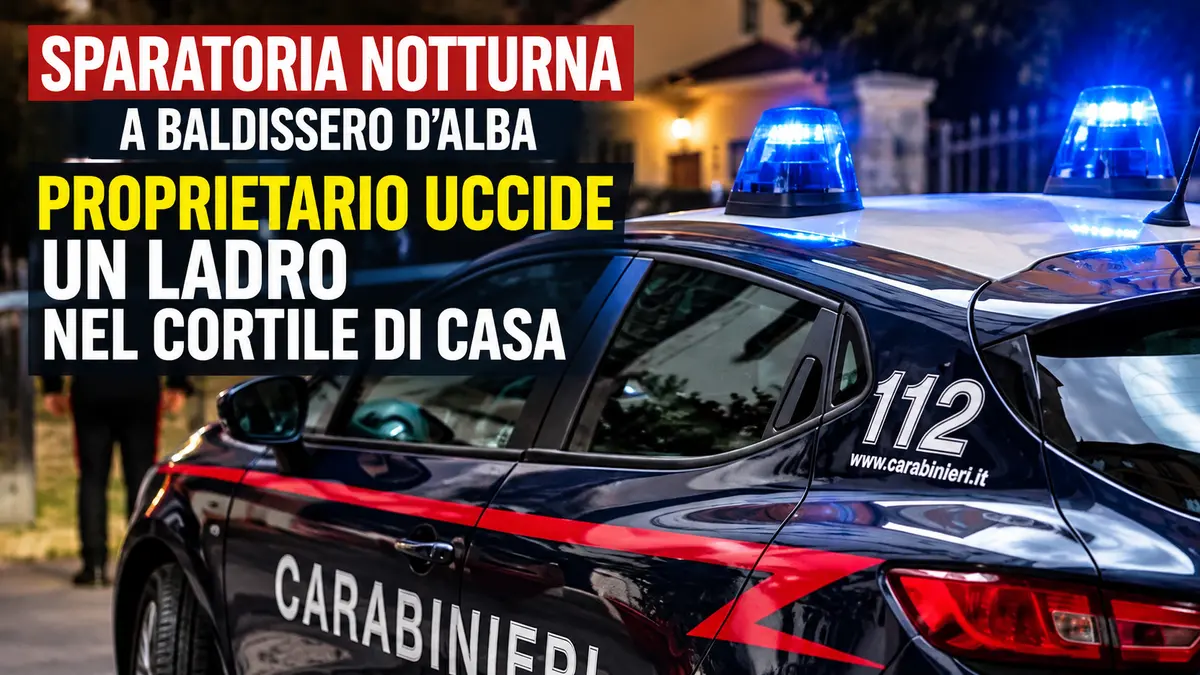 Sparatoria notturna a Baldissero d'Alba: proprietario uccide un ladro nel cortile di casa