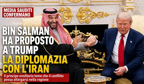 Guerra. Bin Salman spinge per il dialogo tra Stati Uniti e Iran, media sauditi confermano il contatto con Trump