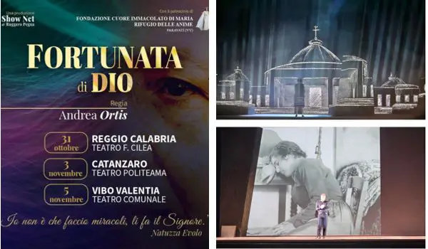 Al via la vendita dei biglietti per l’Opera teatrale “Fortunata di Dio - la storia di Natuzza Evolo” nei teatri di Reggio Calabria, Catanzaro E Vibo Valentia.