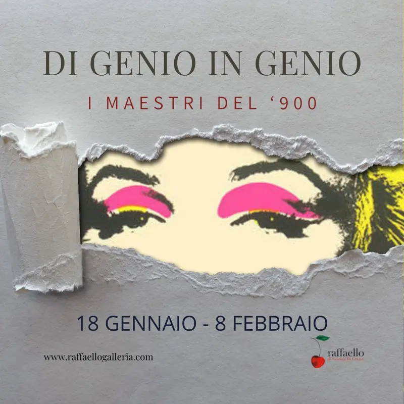 I grandi maestri del Novecento protagonisti della collettiva "Di genio in genio" a cura del "Centro d'arte Raffaello" 